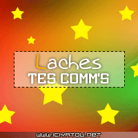 lachez vos commmmssssssss !! 