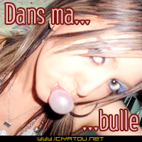 dans ma bulle 